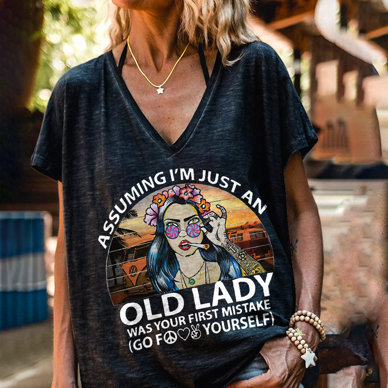 Assuming I Am Just An Old Lady Was Your First Mistake Printing T-shirt